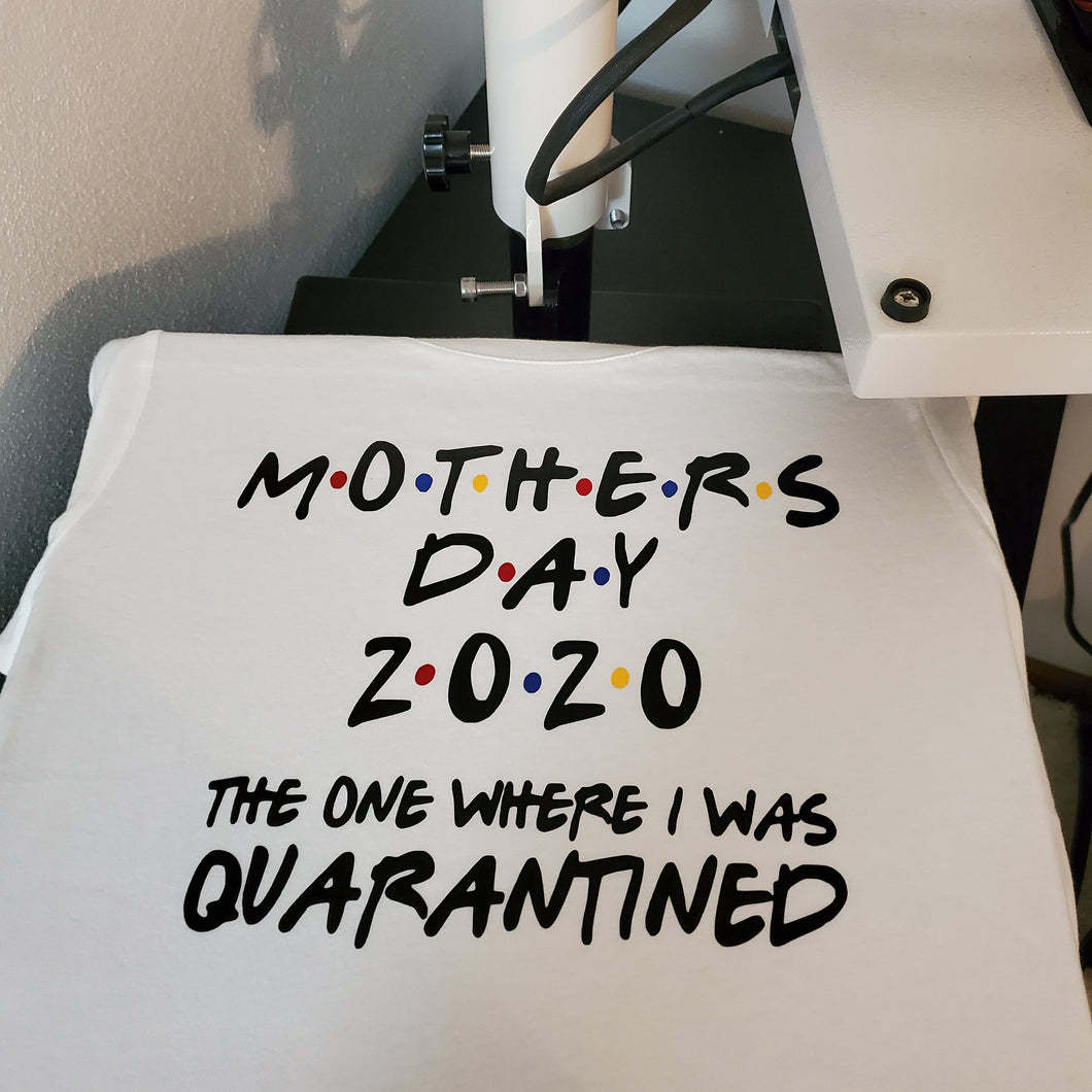 Quarantine Mothers Day